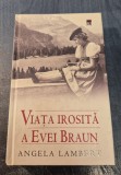 Viata irosita a Evei Braun Angela Lambert