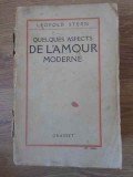 Quelques Aspects Amour Moderne - Leopold Stern, 1928, Franceza, Psihologie, Bernard Grasset, Paperback