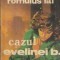 Cazul Evelinei B - Romulus Lal
