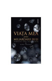 Viaţa mea printre miliardarii ruşi. Jurnalul unei guvernante - Paperback brosat - Marie Freyssac - Philobia