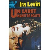 UN SARUT INAINTE DE MOARTE-IRA LEVIN-110473