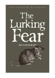 The Lurking Fear: Collected Short Stories Volume 4 | H.P. Lovecraft