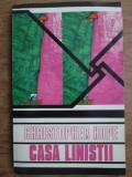Christopher Hope - Casa linistii