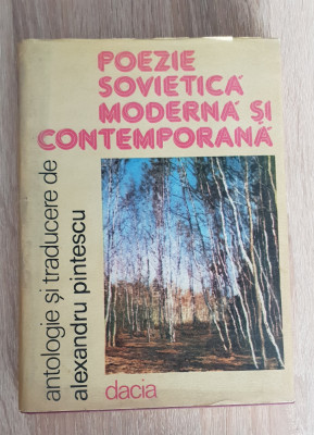 Poezie sovietică modernă și contemporană - Alexandru Pintescu (antologator) foto