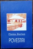 FLOREA BURTAN: POVESTIRI (ed princeps 2005/dedicatie-autograf pt MIHAI GELELETU)