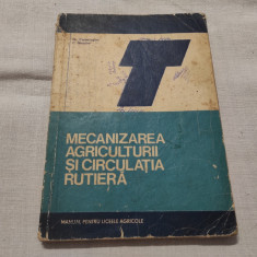 Mecanizarea agriculturii si circulatia rutiera - Manual 1975