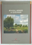 PATRIMOINE ARCHITECTURAL ET TERRITOIRES DE WALLONIE , BOUSSU , HENSIES et QUIEVRAIN , 2004