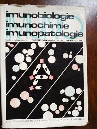 Imunobiologie. Imunochimie. Imunopatologie- I.Mesrobeanu, St.Berceanu