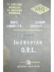 Radu Anghelide - Indreptar O.R.L. (Editia: 1989) foto