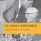 The Kennedy Imprisonment: A Meditation on Power
