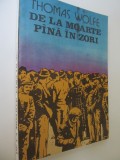 De la moarte pana in zori - Thomas Wolfe