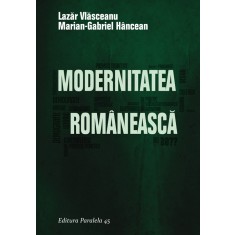 MODERNITATEA ROM&Acirc;NEASCĂ