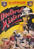 Paul D'Ivoi - Doctorul Mister. Traducere de I. Cireseanu (1944)