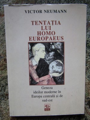 VICTOR NEUMANN - TENTATIA LUI HOMO EUROPAEUS foto