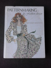 PATTERNMAKING FOR FASHION DESIGN - HELEN JOSEPH ARMSTRONG (MODELE IMBRACAMINTE, TEXT IN LIMBA ENGLEZA) foto