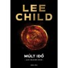 M&uacute;lt idő - Lee Child