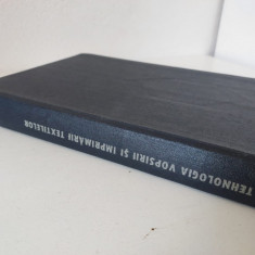 Tehnologia Vopsirii Si Imprimarii Textilelor - M. Grindea, Tania Forst