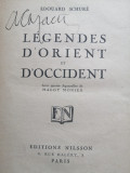 L&eacute;gendes d&#039;Orient et d&#039;Occident, &Eacute;douard Schur&eacute;; Aquarelles de Maggy Monier 1922