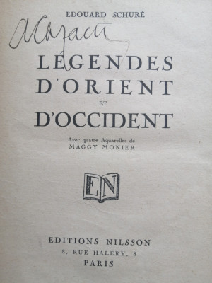 L&amp;eacute;gendes d&amp;#039;Orient et d&amp;#039;Occident, &amp;Eacute;douard Schur&amp;eacute;; Aquarelles de Maggy Monier 1922 foto