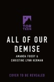 All of Our Demise