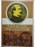 Marta Anineanu - Scrisori catre Vasile Alecsandri (semnata) (editia 1978)