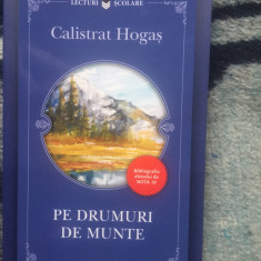 w3 Pe drumuri de munte - Calistrat Hogas (carte noua)
