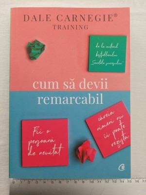 &amp;rdquo;Cum să devii remarcabil&amp;rdquo; de Dale Carnegie, stare excepțională foto