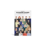 The Lives of 50 Fashion Legends Visual biographies of the world's greatest designers