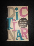 ALEXANDRU BADULESCU - DICTIONAR DE ETICA PENTRU TINERET