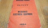 OLTCIT - Workshop Manual - Volumul I - Mechanics Electrical Equipment - 1984, 529 p., Alta editura