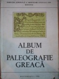ALBUM DE PALEOGRAFIE GREACA de NATALIA TRANDAFIRESCU