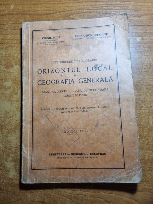 manual orizontul local si geografia generala clasa 1-a secundara - anul 1942