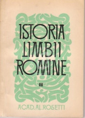 Istoria limbii romane, vol. 3 foto