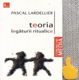 Teoria legaturii ritualice Pascal Ladellier