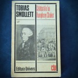 Calatoriile Lui Humphrey Clinker - Tobias Smollett - Roman Beletristica