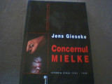 Jens Gieseke - CONCERNUL MIELKE / Istoria Stasi 1945-1990 { 2002 }, Alta editura