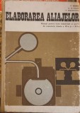 ELABORAREA ALIAJELOR, MANUAL PENTRU LICEE INDUSTRIALE CLASELE A XI-A SI A XII-A-V. BRABIE, A. NICOLAE, P. M-253711