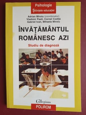 Invatamantul Romanesc azi- Adrian Miroiu, Vladimir Pasti foto