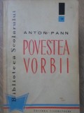 POVESTEA VORBII SI ALTE SCRIERI-ANTON PANN