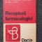 RECEPTORII FARMACOLOGICI - Pop, Cuparencu, Barzu