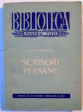 SCRISORI PERSANE de MONTESQUIEU ,1957