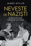 Cumpara ieftin Neveste de nazisti. Femeile din elita Germaniei lui Hitler
