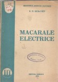 Cumpara ieftin Carte tehnica Macarale Electrice 1950 K. N. Muraviev Editura Tehnica Brosata 220 Pagini 13x20