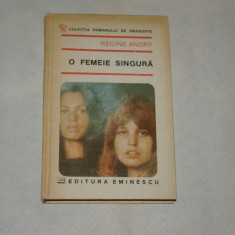 O femeie singura - Regine Andry - 1991