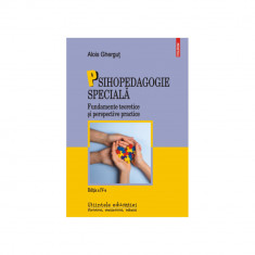 Psihopedagogie speciala - Alois Ghergut, ed 2023