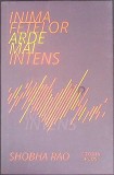 INIMA FETELOR ARDE MAI INTENS-SHOBHA RAO-358791