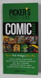 PICKER&#039;S POCKET - GUIDE - COMICS BOOKS - HOW TO PICK ANTIQUES LIKE A PRO by DAVID TOSH , 2015