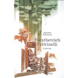 Forstbetrieb Feltrinelli