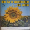 Vinil LP De La O Melodie...La Alta (7) - Colaboratori - Electrecord 1980 Folk Pop Rock - Disc 30cm