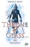 Throne of Glass. Die Erwahlte | Sarah J. Maas